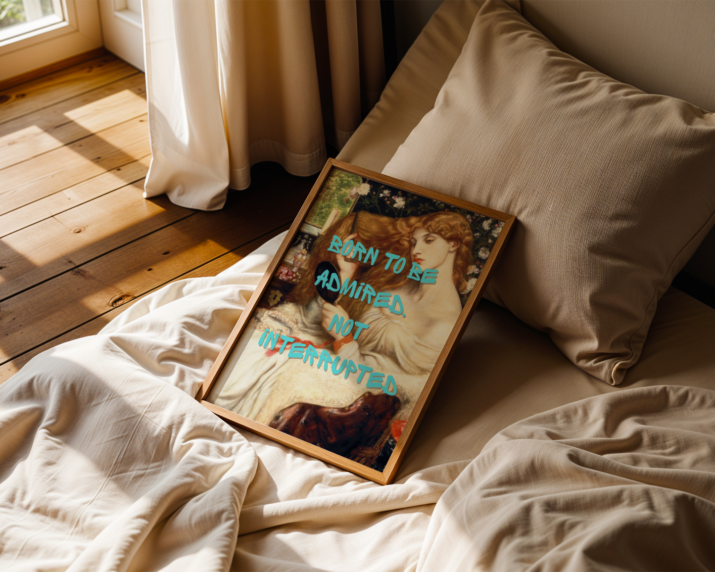 Born to Be Admired Wall Art Print