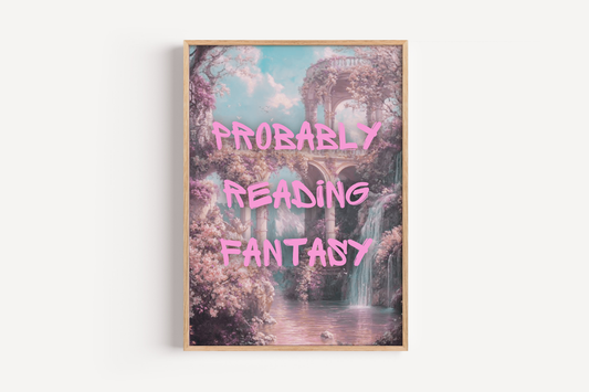 Probably Reading Fantasy Bookish Print