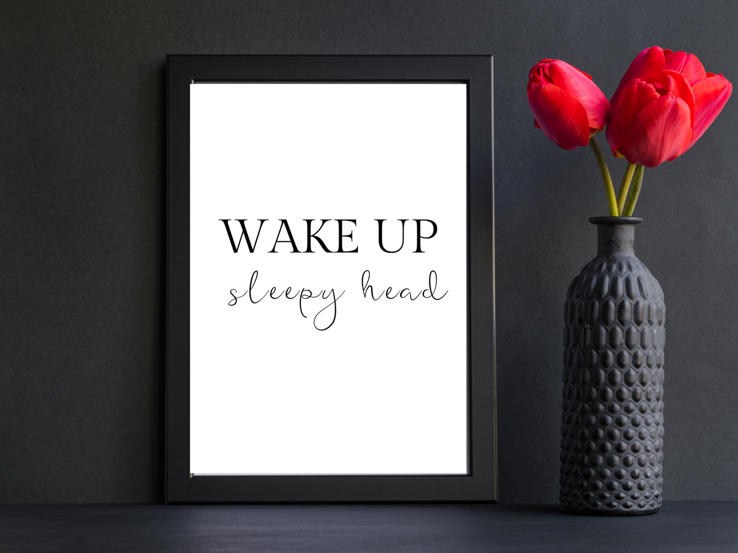 Wake Up Sleepy Head Typography Print