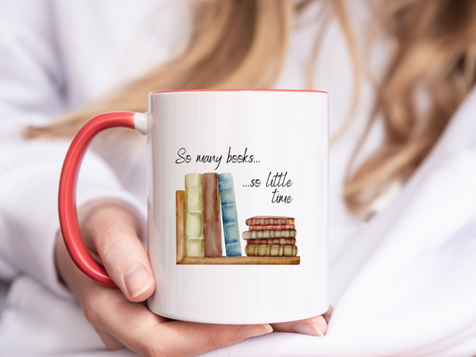 So Many Books, So Little Time Ceramic Mug – Perfect for Book Lovers