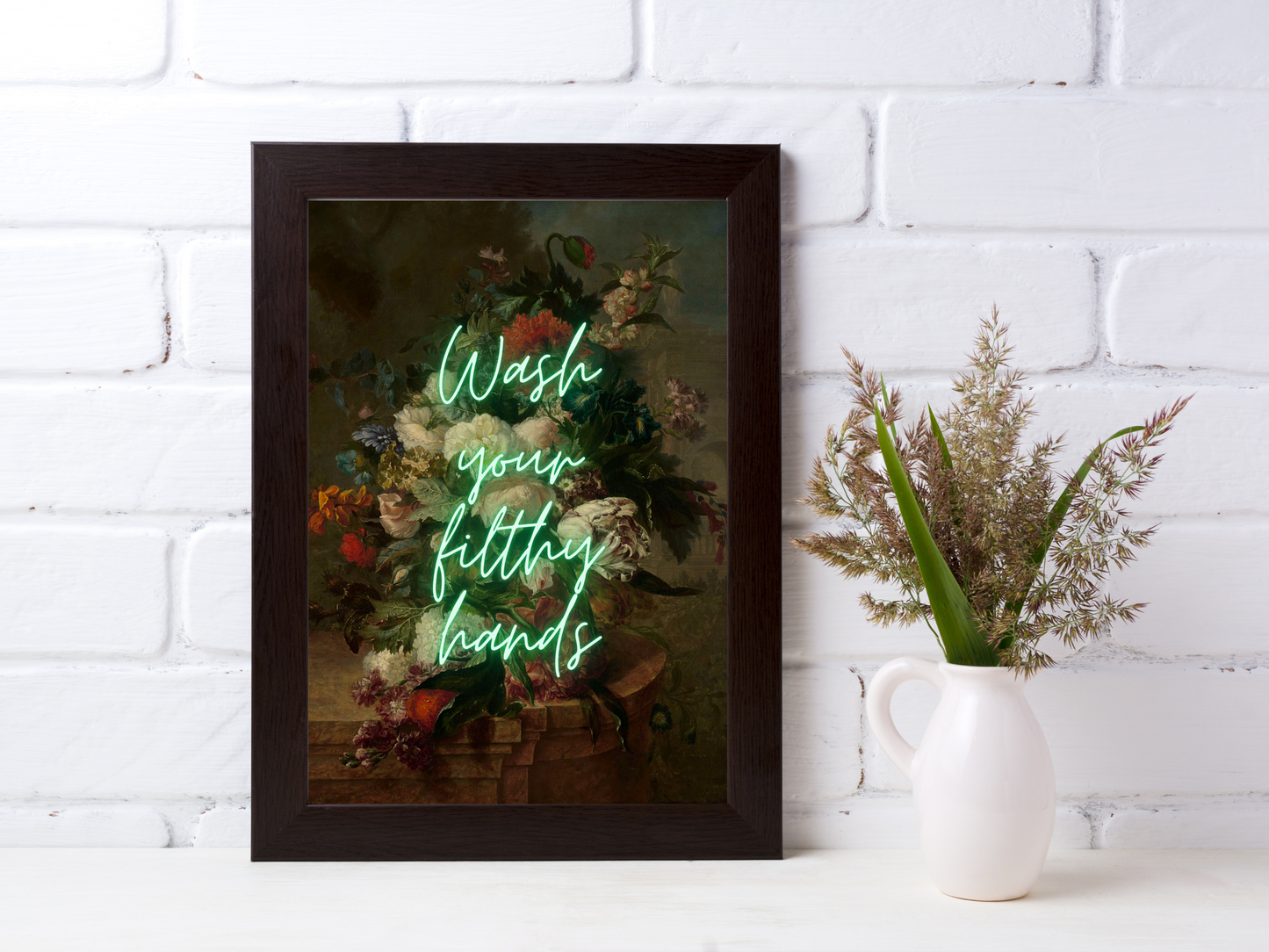 Wash Your Filthy Hands Neon Poster | Maximalist Wall Art