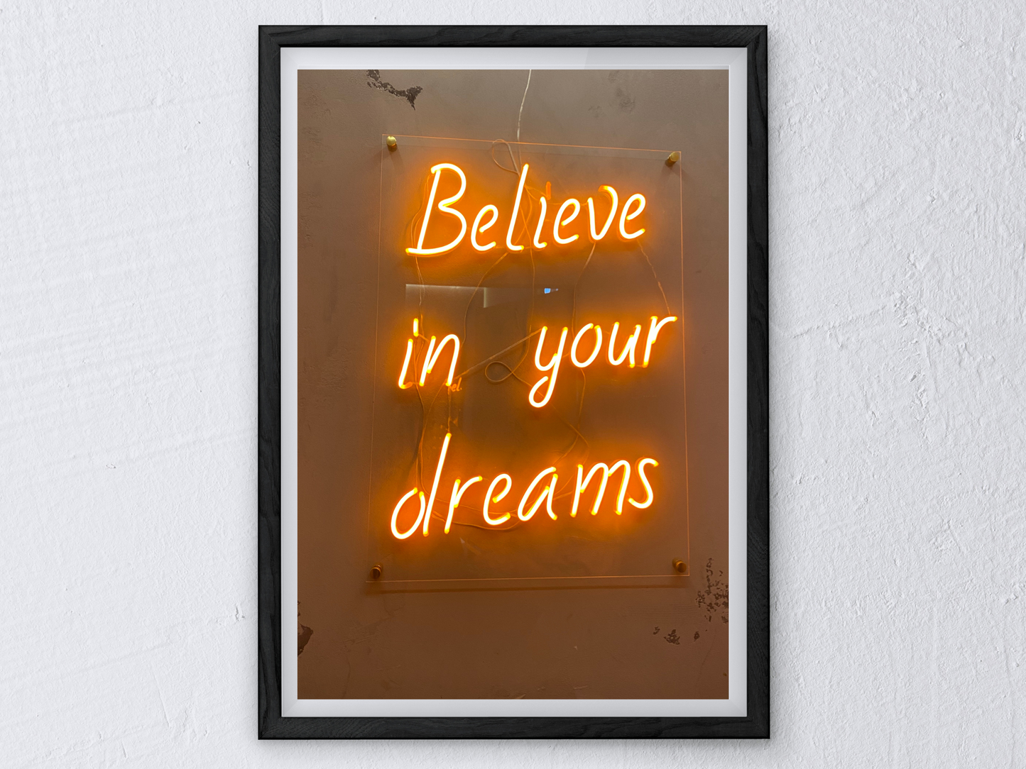 Believe in Your Dreams Neon Quote Print