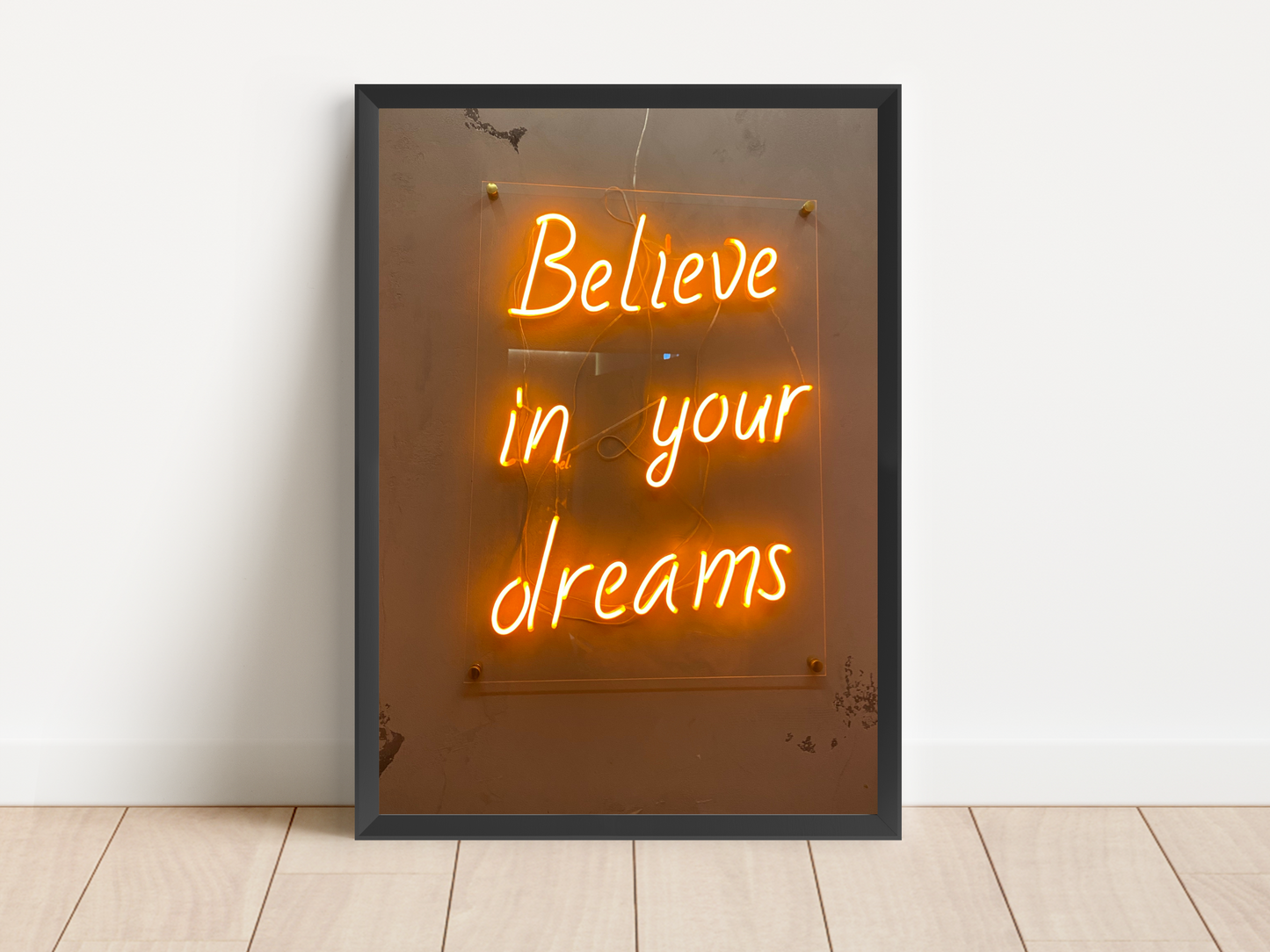 Believe in Your Dreams Neon Quote Print