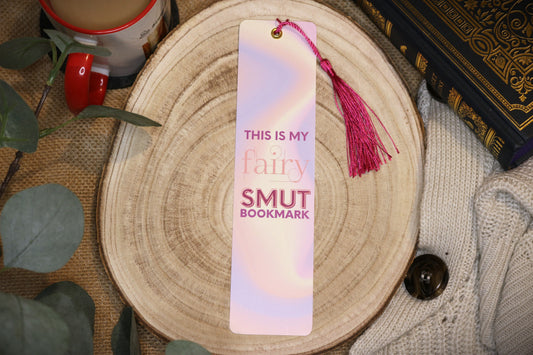 This Is My Fairy Smut Bookmark