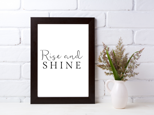 Rise and Shine Typography Print