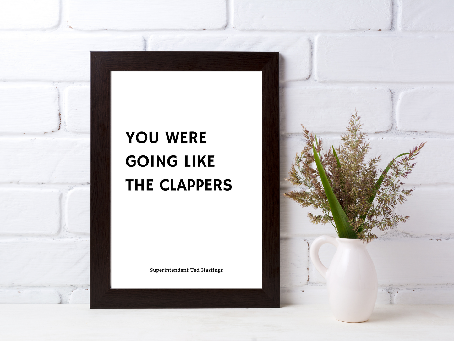 Line of Duty Inspired Quote Print No. 6