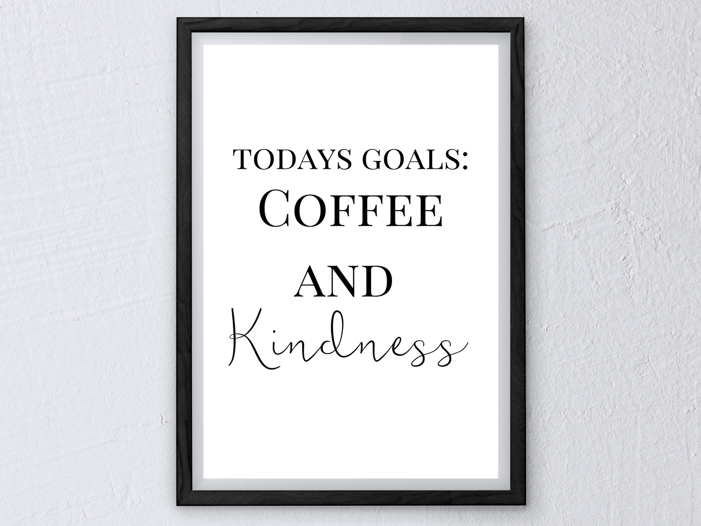 Coffee and Kindness Print