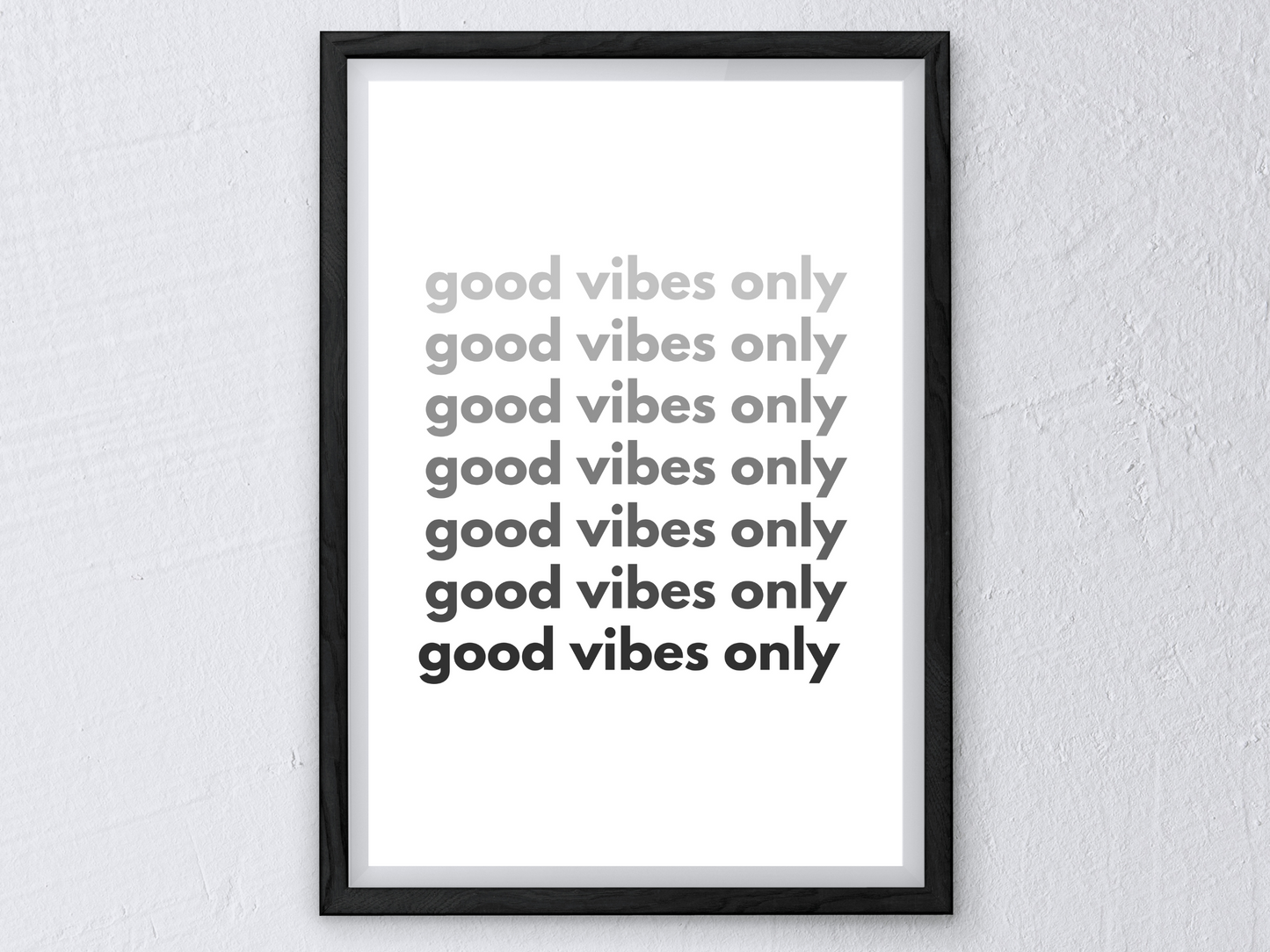 Good Vibes Only Typography Print