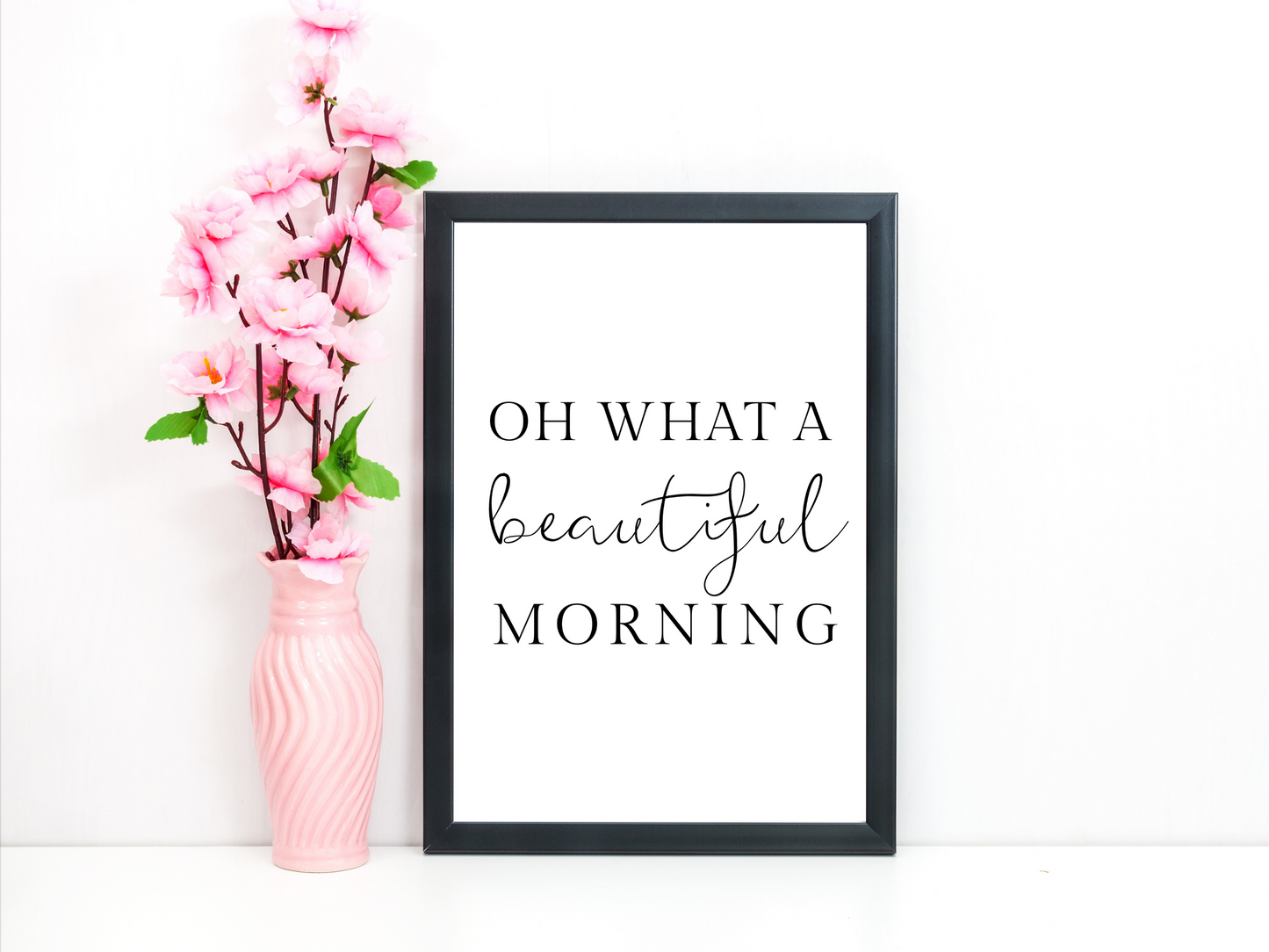 Oh What A Beautiful Morning Typography Print