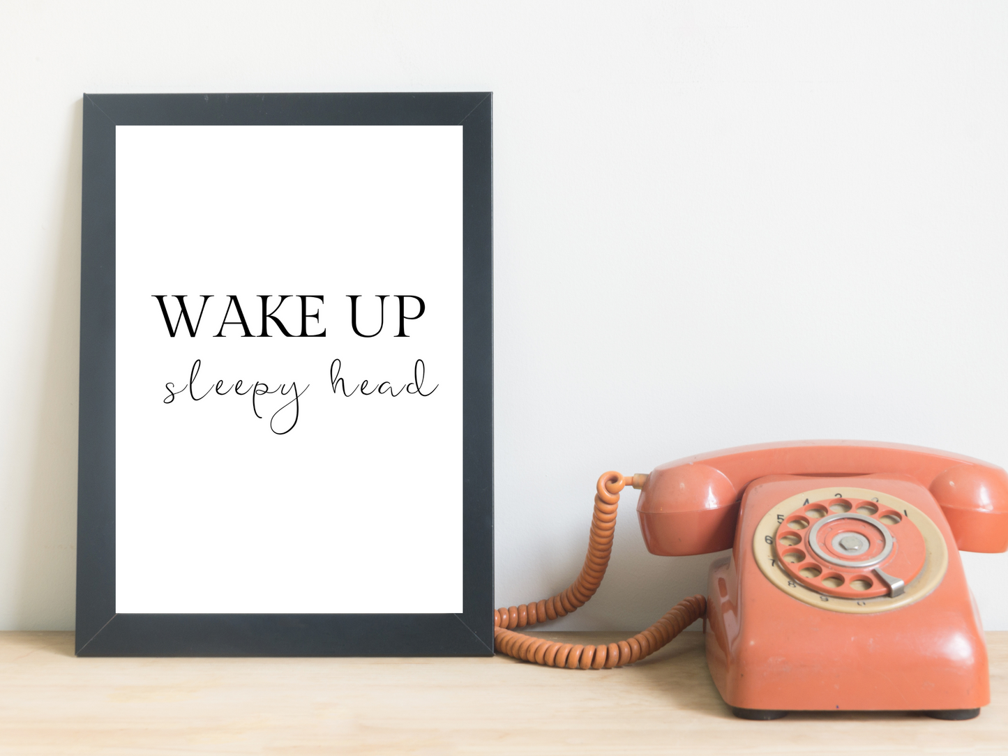 Wake Up Sleepy Head Typography Print