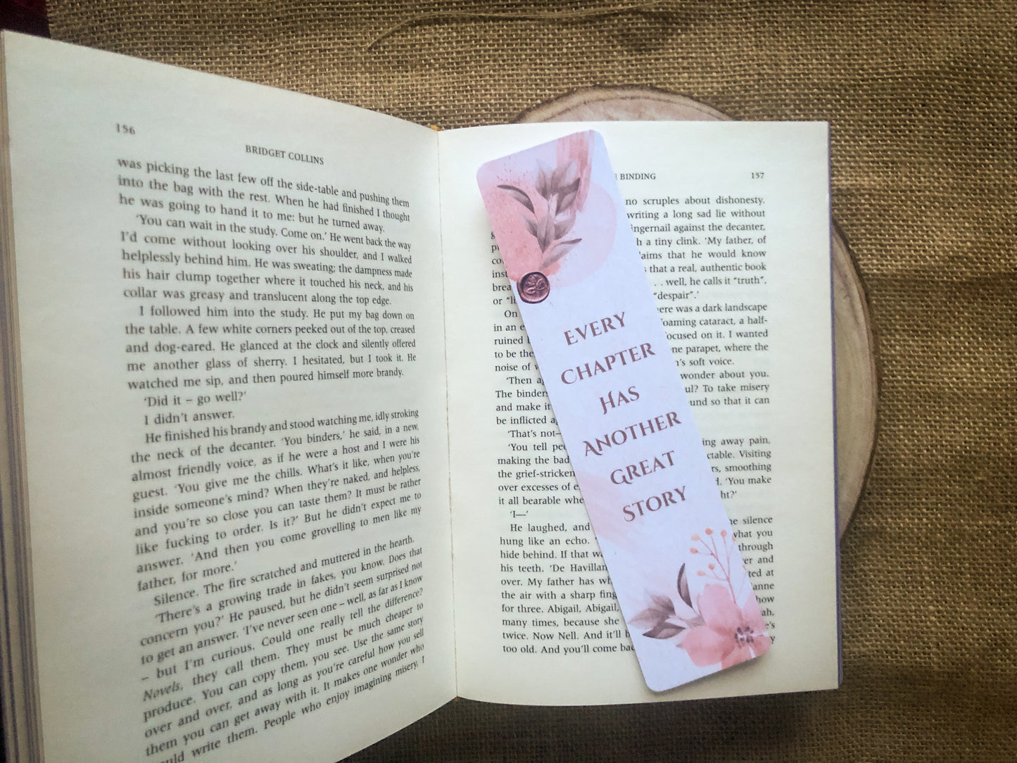 Every Chapter Has Another Great Story Floral Bookmark